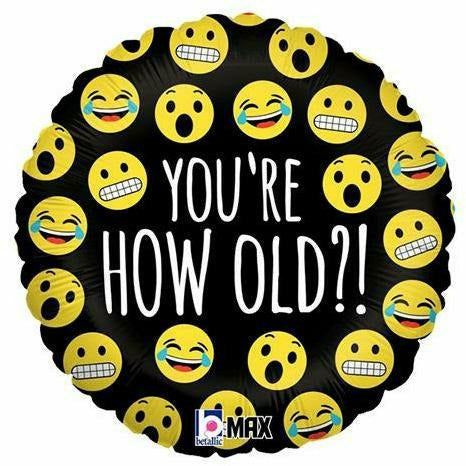 Burton and Burton BALLOONS 372 18" Emoji You're How Old Foil