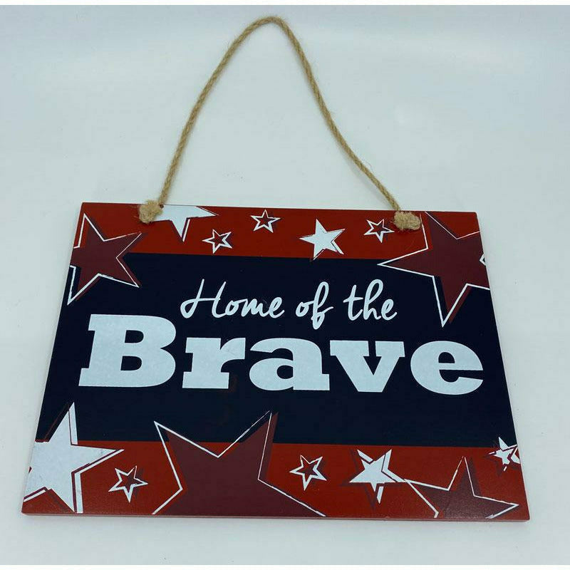 Ultimate Party Super Stores HOLIDAY: PATRIOTIC Home of the Brave Hanging Sign