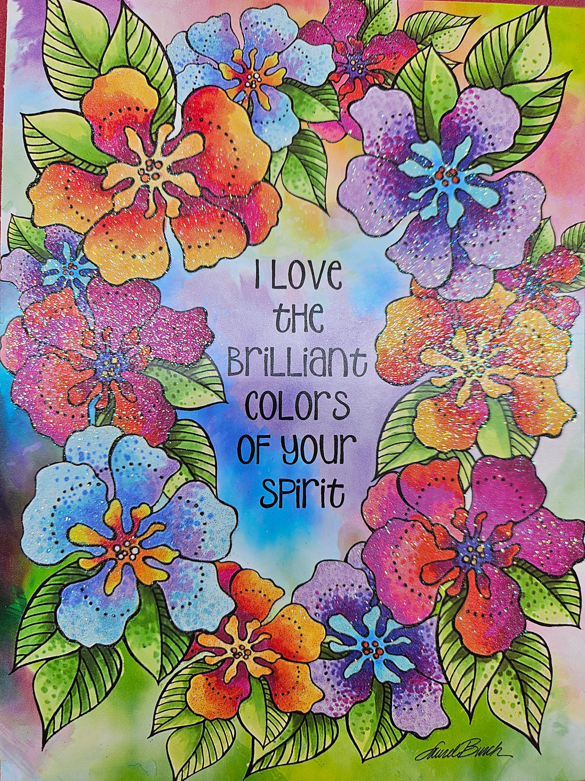 "I Love the Brilliant Colors of Your Spirit" Birthday Card