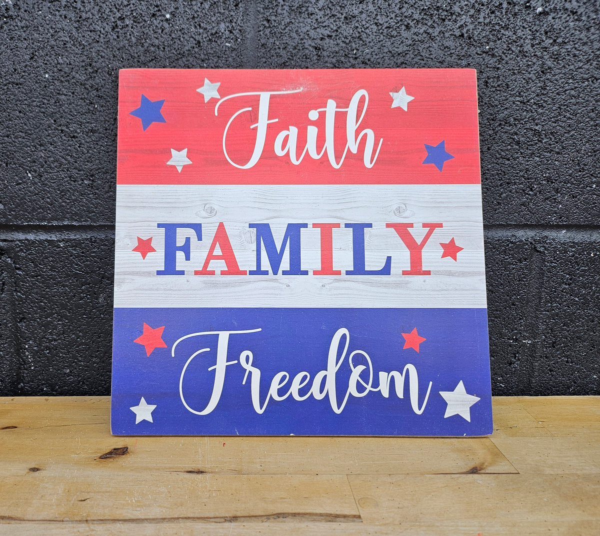 Faith, Family, Freedom Wood Sign