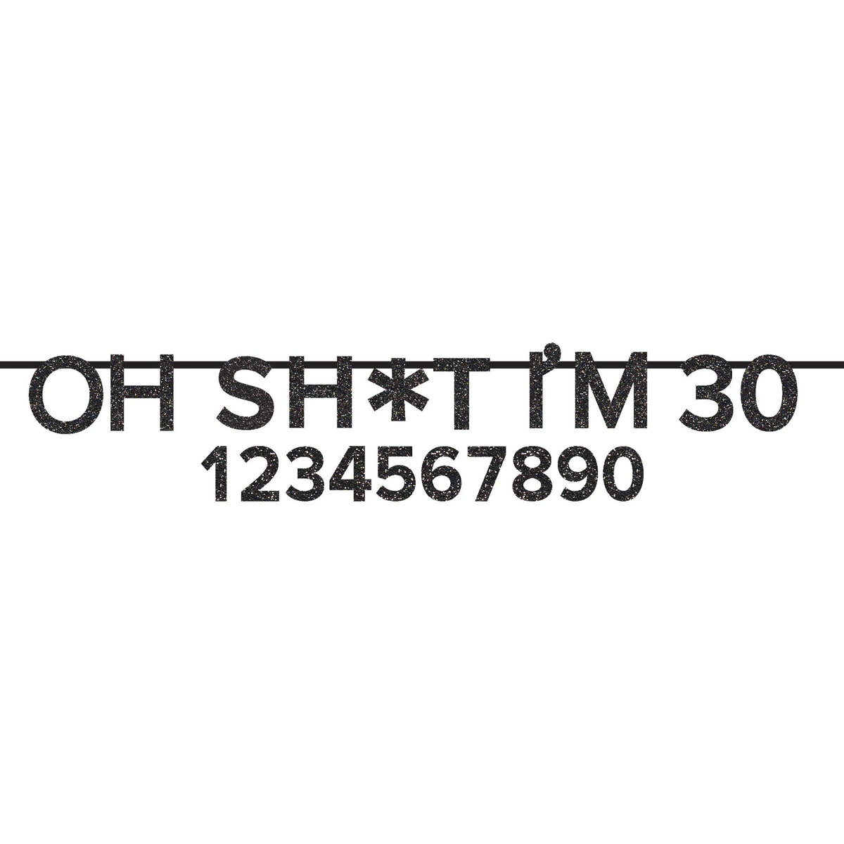 Customizable Age Banner - Oh Sh*t I'm XX