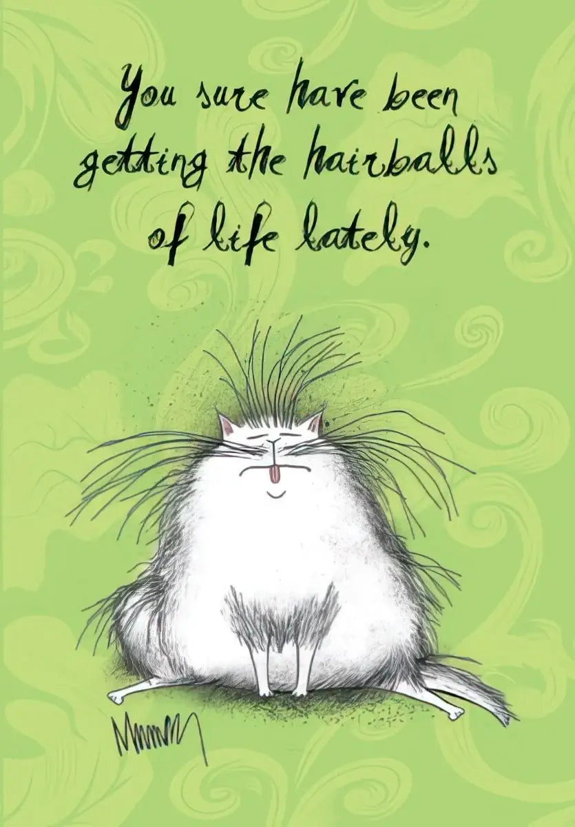 Birthday Card - Hairballs Of Life - Hang In There Encouragement Card