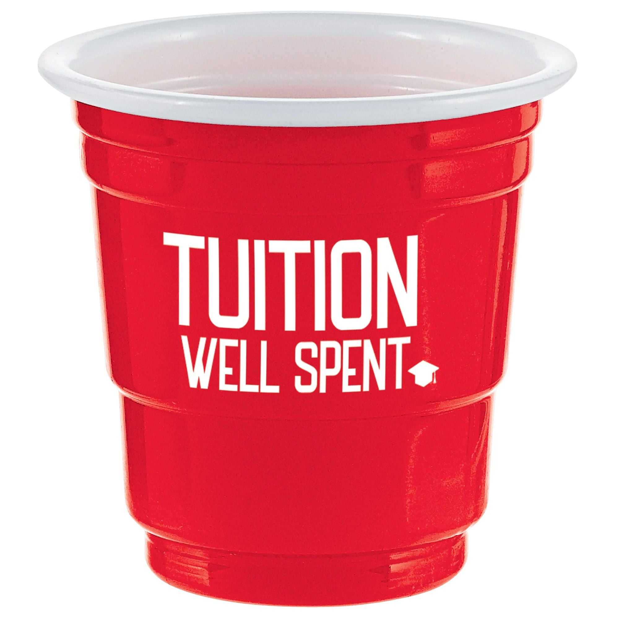 Tuition Well Spent Party Cup Plastic Shot Glasses