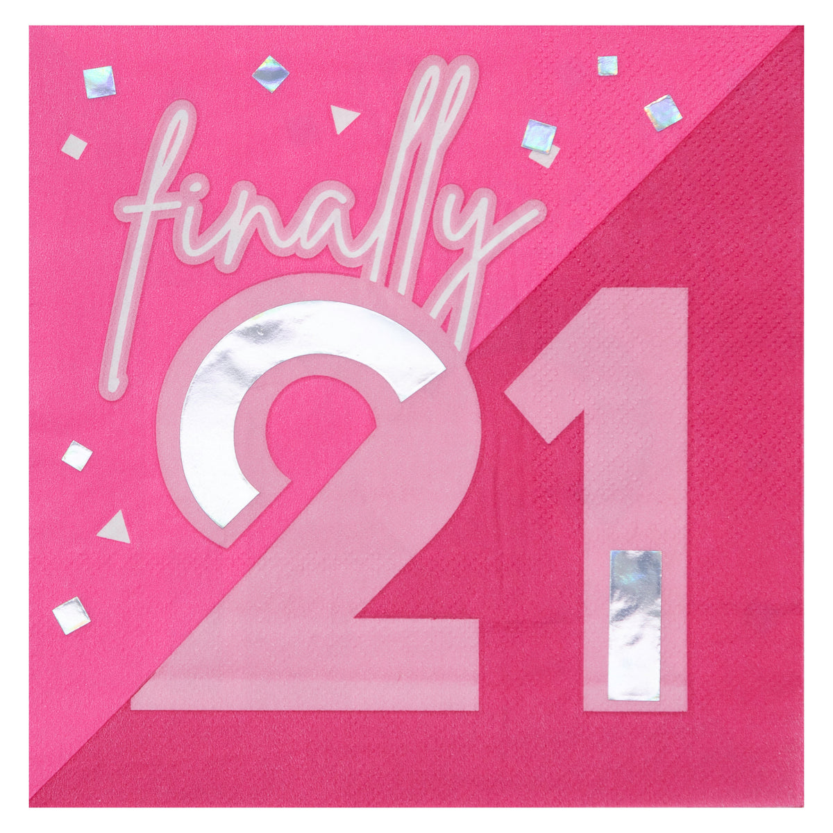 Pink "Finally 21" Luncheon Napkins