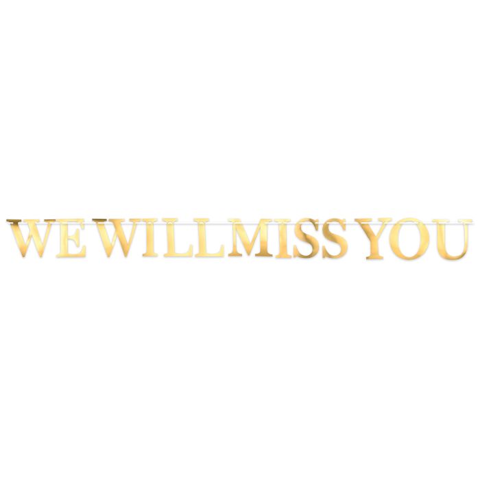 Foil We Will Miss You Banner