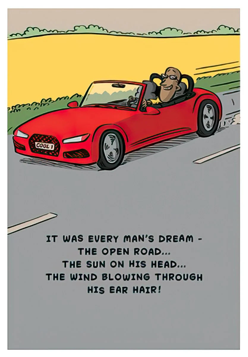 Funny Birthday Card for Him - Convertible Driver with Ear Hair | Funny Birthday Greeting Card