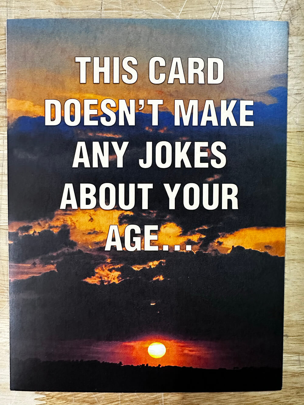 This Card Doesn't Make Any Jokes About Your Age