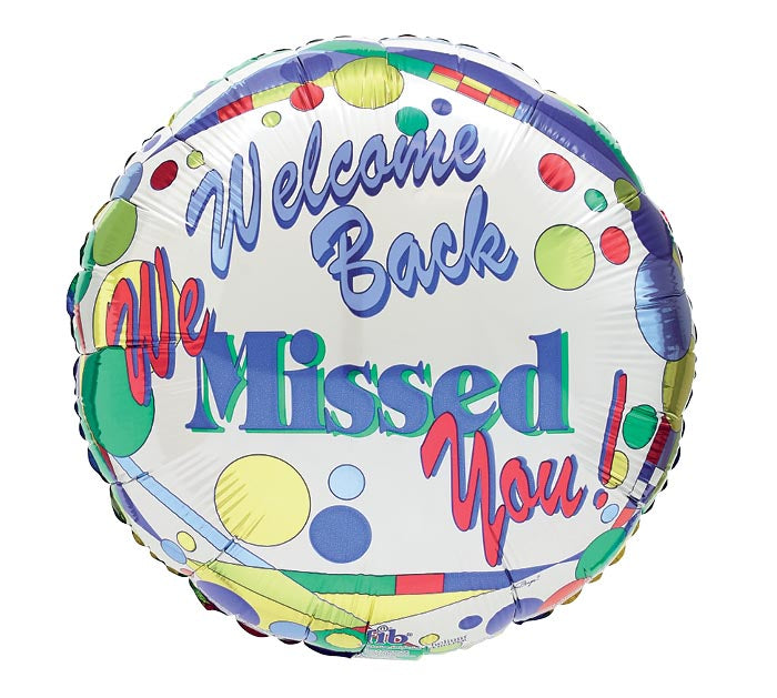 539 17" WELCOME BACK, WE MISSED YOU FOIL BALLOON