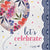 Creative Converting BIRTHDAY The Dolly Parton Collection - Celebrate Floral Let's Celebrate Lunch Napkins