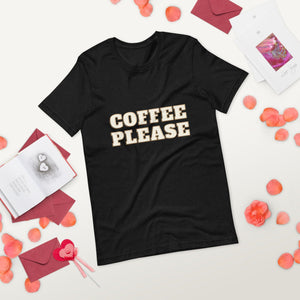 Ultimate Party Super Stores COFFEE PLEASE Unisex t-shirt