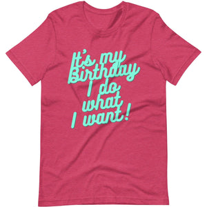 Ultimate Party Super Stores Heather Raspberry / S ITS MY BIRTHDAY Unisex t-shirt
