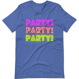 Ultimate Party Super Stores Heather True Royal / S PARTY!! Unisex t-shirt