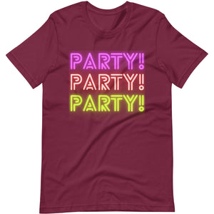 Ultimate Party Super Stores Maroon / XS PARTY!! Unisex t-shirt