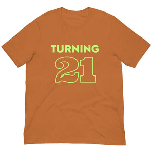 Ultimate Party Super Stores Toast / XS TURNING 21! Unisex t-shirt